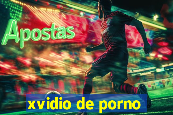 xvidio de porno